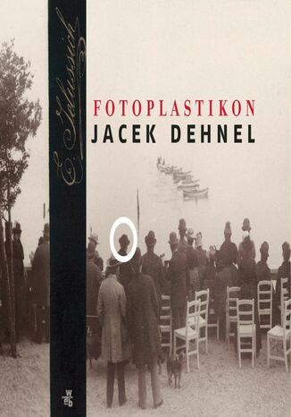 Fotoplastikon Jacek Dehnel - okadka audiobooks CD