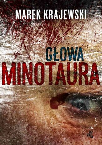 Gowa Minotaura Marek Krajewski - okadka audiobooks CD