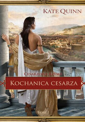 Okładka: Kochanica cesarza. Tom 1