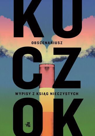 Obscenariusz Wojciech Kuczok - okładka ebooka
