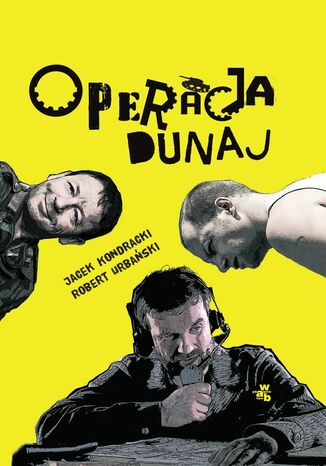 Operacja 'Dunaj' Jacek Kondracki, Robert Urbaski - okadka audiobooka MP3