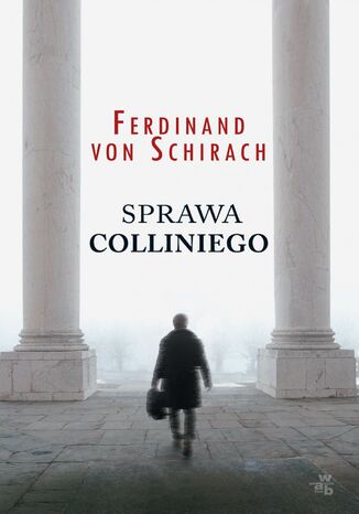 Sprawa Colliniego Ferdinand von Schirach - okadka ebooka