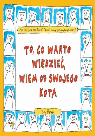 To, co warto wiedzieć, wiem od swojego kota