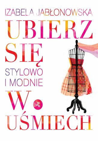 Ubierz się w uśmiech