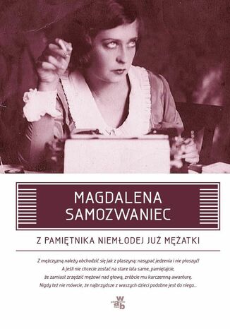 Z pamitnika niemodej ju matki Magdalena Samozwaniec - okadka audiobooka MP3