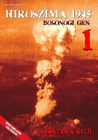 HIROSZIMA 1945. Bosonogi Gen Tom 1 Keiji Nakazawa - okadka audiobooka MP3
