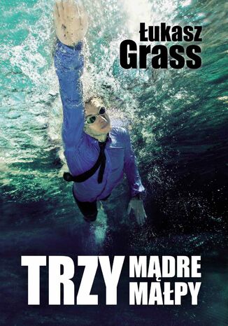 Okładka: Trzy mądre małpy