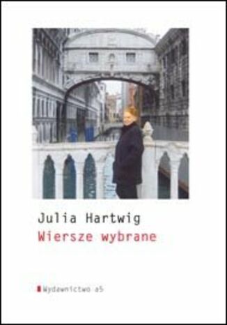 Wiersze wybrane Julia Hartwig - okadka ebooka