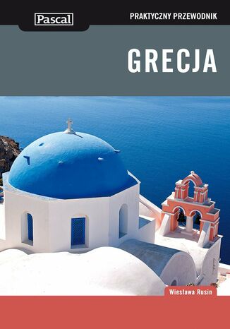 Grecja. Praktyczny Przewodnik Wiesława Rusin - okładka audiobooka MP3