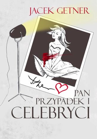 Pan Przypadek i Celebryci