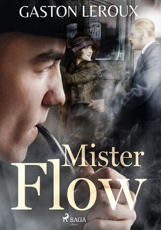 Mister Flow Gaston Leroux - okadka ebooka