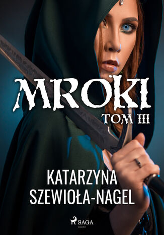 Mroki III Katarzyna Szewioa-Nagel - okadka ebooka