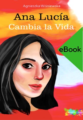 Ana Lucia Cambia La Vida