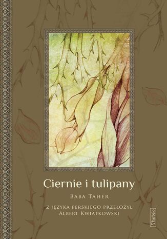 Ciernie i tulipany Baba Taher - okadka audiobooks CD