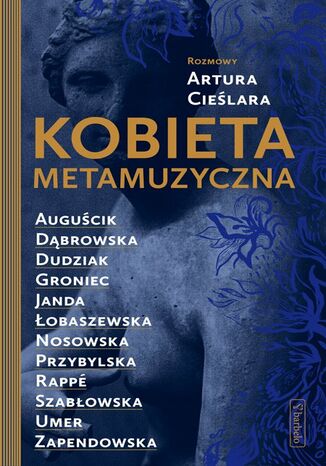 Kobieta metamuzyczna. Rozmowy Artura Cielara Artur Cielar - okadka audiobooks CD