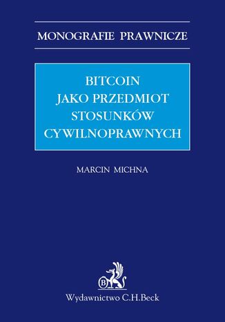 Bitcoin jako przedmiot stosunków cywilnoprawnych