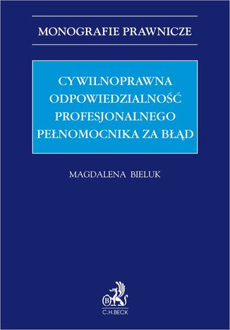 Cywilnoprawna odpowiedzialno profesjonalnego penomocnika za bd Magdalena Bieluk - okadka audiobooks CD