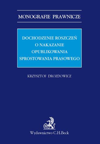 Dochodzenie roszcze o nakazanie opublikowania sprostowania prasowego Krzysztof Drozdowicz - okadka audiobooks CD