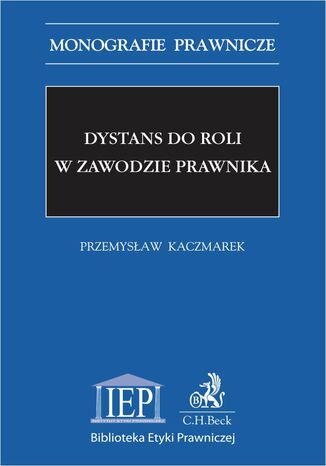 Dystans do roli w zawodzie prawnika