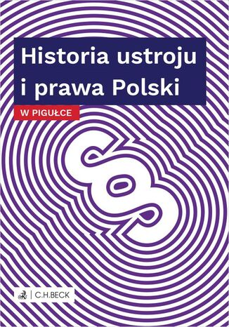 Okładka:Historia ustroju i prawa Polski w pigułce 