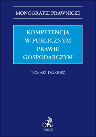 Kompetencja w publicznym prawie gospodarczym
