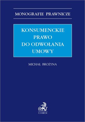 Konsumenckie prawo do odwoania umowy Micha Broyna L.L.M. - okadka audiobooks CD