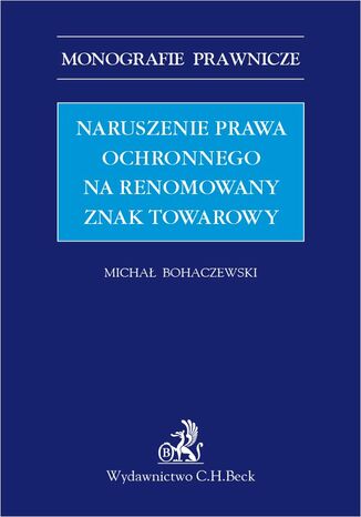 Naruszenie prawa ochronnego na renomowany znak towarowy