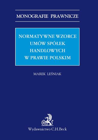 Normatywne wzorce umw spek handlowych w prawie polskim Marek Leniak - okadka ebooka