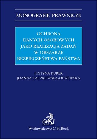 Ochrona danych osobowych jako realizacja zadań w obszarze bezpieczeństwa państwa
