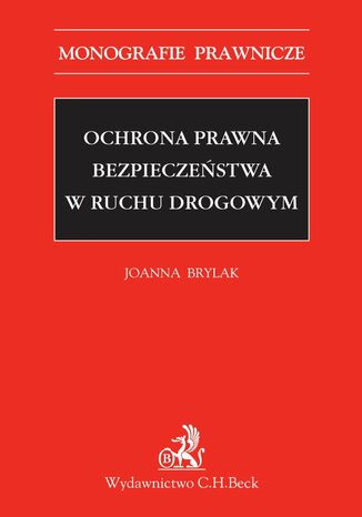 Ochrona prawna bezpieczeństwa w ruchu drogowym