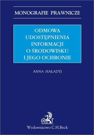 Odmowa udostpnienia informacji o rodowisku i jego ochronie Anna Haadyj prof. KUL - okadka audiobooks CD
