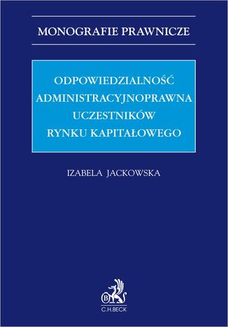 Odpowiedzialno administracyjnoprawna uczestnikw rynku kapitaowego Izabela Jackowska - okadka audiobooks CD