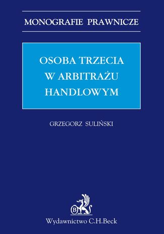 Osoba trzecia w arbitrażu handlowym