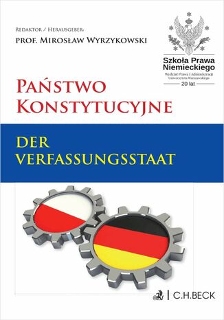 Państwo konstytucyjne. Der Verfassungsstaat Mirosław Wyrzykowski - okładka książki