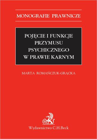 Pojęcie i funkcje przymusu psychicznego w prawie karnym