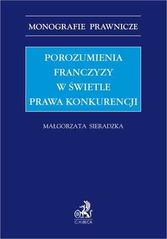 Porozumienia franczyzy w świetle prawa konkurencji