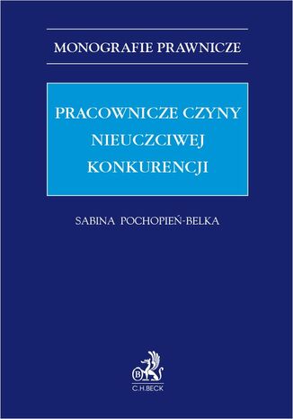 Pracownicze czyny nieuczciwej konkurencji