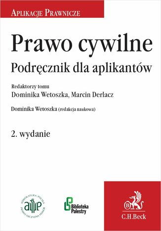 Prawo cywilne. Podrcznik dla aplikantw. Wydanie 2 Dominika Wetoszka, Marcin Derlacz - okadka audiobooks CD