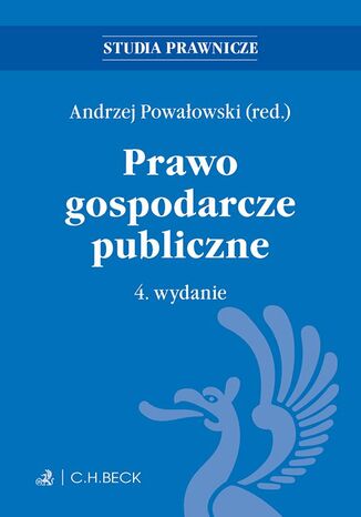 Prawo gospodarcze publiczne. Wydanie 4 Andrzej Powaowski - okadka ebooka