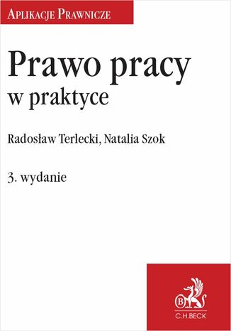Prawo pracy w praktyce. Wydanie 3 Natalia Szok, Radosław Terlecki - okładka audiobooka MP3