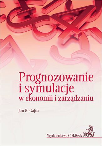 Prognozowanie i symulacje w ekonomii i zarzdzaniu Jan B. Gajda - okadka ebooka