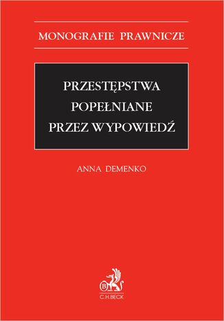 Przestępstwa popełniane przez wypowiedź