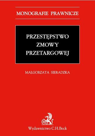 Przestpstwo zmowy przetargowej Magorzata Sieradzka - okadka audiobooka MP3