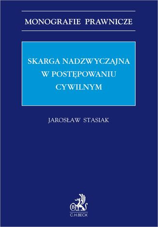 Skarga nadzwyczajna w postępowaniu cywilnym