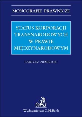 Status korporacji transnarodowych w prawie midzynarodowym Bartosz Ziemblicki - okadka ebooka