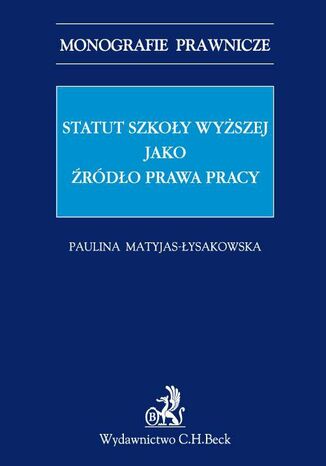 Statut szkoy wyszej jako rdo prawa pracy Paulina Matyjas-ysakowska - okadka audiobooka MP3