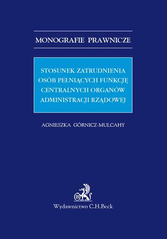 Stosunek zatrudnienia osób pełniących funkcję centralnych organów administracji rządowej