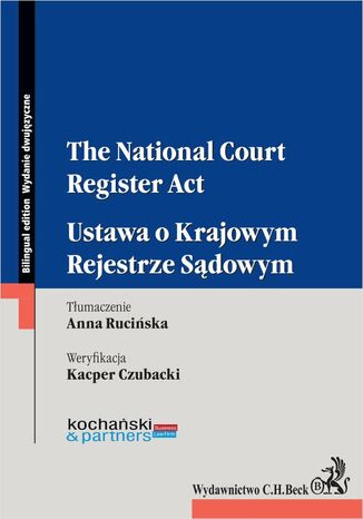 The National Court Register Act. Ustawa o Krajowym Rejestrze Sdowym Kochaski and Partners - okadka ebooka