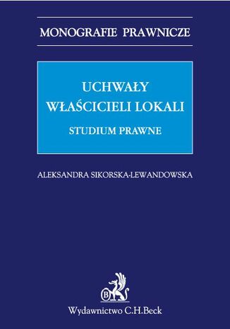Uchway wacicieli lokali. Studium prawne Aleksandra Sikorska-Lewandowska - okadka audiobooka MP3