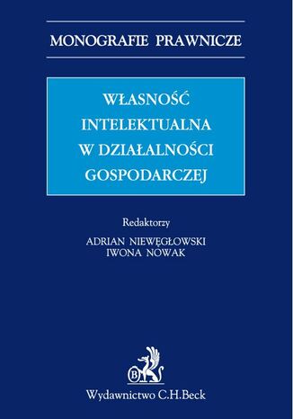 Wasno intelektualna w dziaalnoci gospodarczej Adrian Niewgowski, Iwona Nowak - okadka audiobooks CD